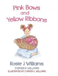 bokomslag Pink Bows and Yellow Ribbons