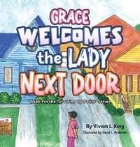 bokomslag Grace Welcomes the Lady Next Door