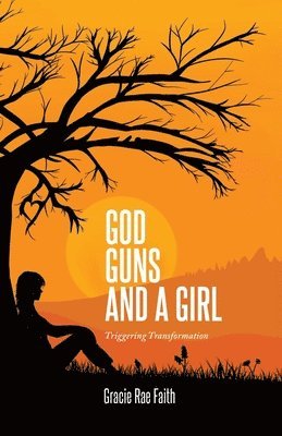 God, Guns, and a Girl 1