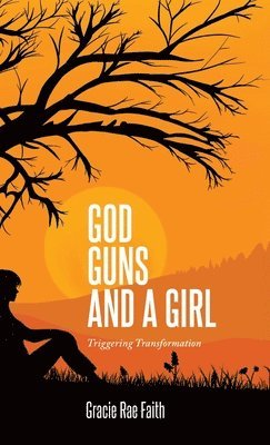 God, Guns, and a Girl 1