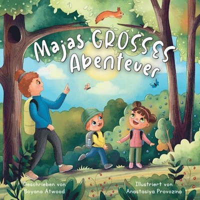 Boyana Atwood - Majas Grosses Abenteuer, Häftad