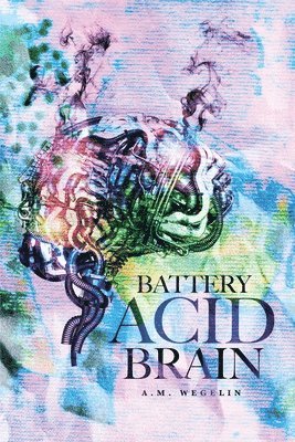 bokomslag Battery Acid Brain