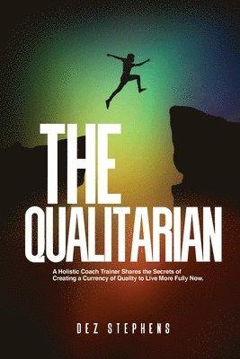 Dez Stephens, Nate Miller - Qualitarian, Häftad