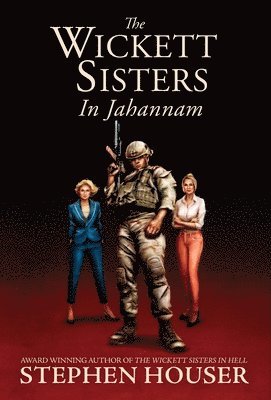 The Wickett Sisters in Jahannam 1