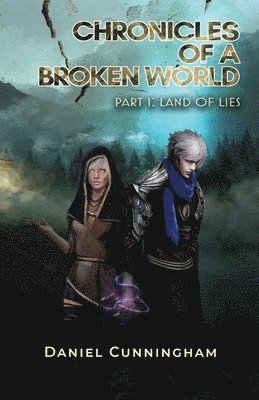 bokomslag Chronicles of a Broken World Part 1