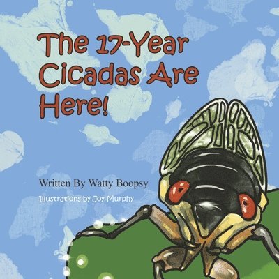 The 17-Year Cicadas Are Here! 1