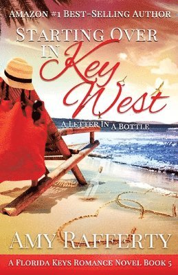 Starting Over In Key West 1