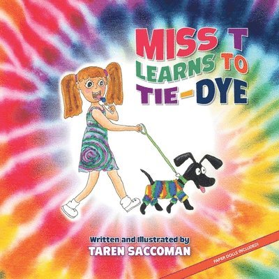 Miss T learns to Tie-Dye 1
