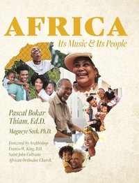 bokomslag Africa; Its Music & Its People