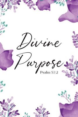 Divine Purpose 1