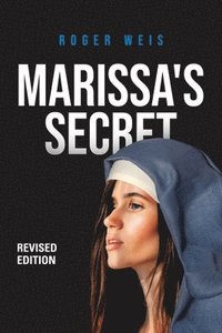 bokomslag Marissa's Secret Revised Edition