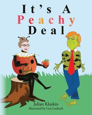 Julian Klazkin - It's A Peachy Deal, Häftad