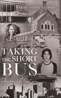 bokomslag Taking the Short Bus