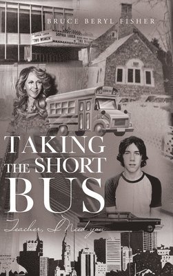 bokomslag Taking the Short Bus