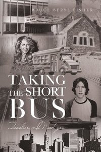 bokomslag Taking the Short Bus