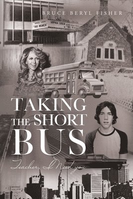 bokomslag Taking the Short Bus