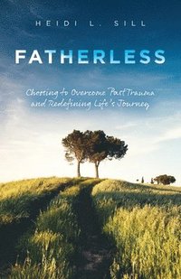 bokomslag Fatherless