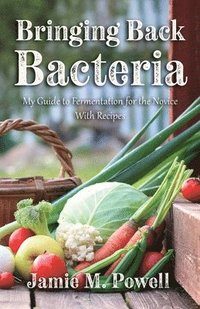 bokomslag Bringing Back Bacteria
