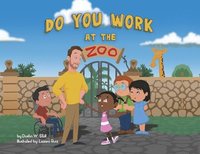 bokomslag Do You Work at the Zoo