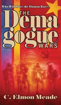 bokomslag The Demagogue Wars