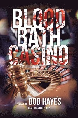 bokomslag Blood Bath Casino