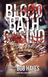 bokomslag Blood Bath Casino