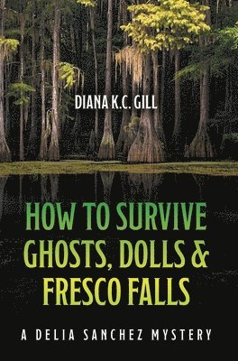 How to Survive Ghosts, Dolls and Fresco Falls 1