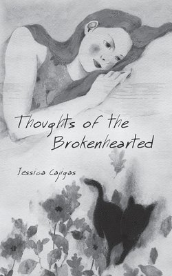 Thoughts of the Brokenhearted 1