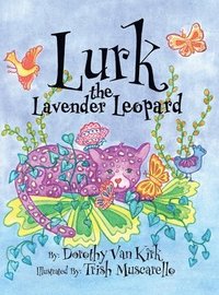 bokomslag Lurk The Lavender Leopard