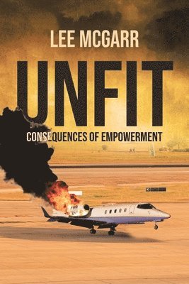 Lee McGarr - Unfit, Häftad
