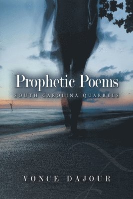 Prophetic Poems 1