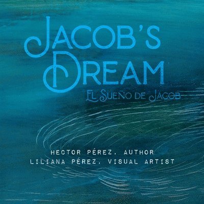 Hector Pérez - Jacob's Dream, Häftad