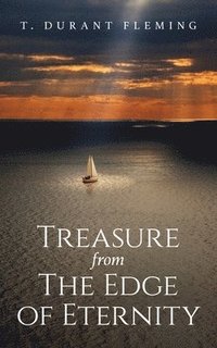 bokomslag Treasure from The Edge of Eternity