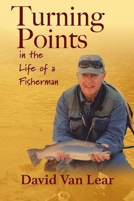 Turning Points in the Life of a Fisherman 1