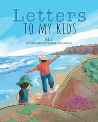 bokomslag Letters to My Kids