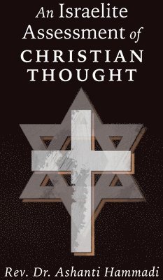 bokomslag An Israelite Assessment of Christian Thought