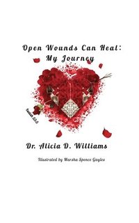 bokomslag Open Wounds Can Heal