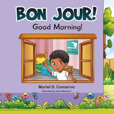 Muriel D Conserve, Muriel D. Conserve, D. Conserve, Muriel - Bon Jour! Good Morning!, Häftad