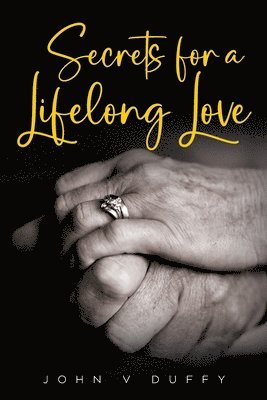 Secrets for a Lifelong Love 1