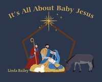 bokomslag It's All About Baby Jesus