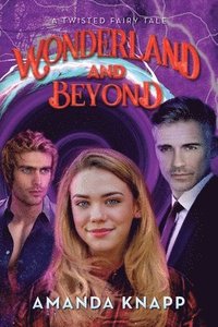 bokomslag Wonderland and Beyond