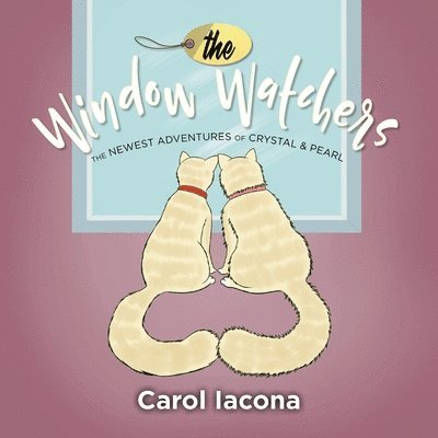 Carol Iacona - Window Watchers, Häftad