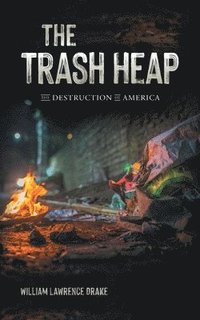 bokomslag The Trash Heap
