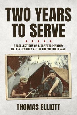 Thomas Elliott - Two Years to Serve, Häftad