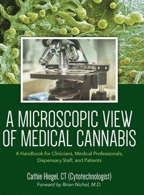 bokomslag Microscopic View of Medical Cannabis