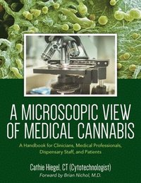 bokomslag Microscopic View of Medical Cannabis