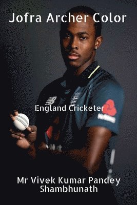 bokomslag Jofra Archer Color