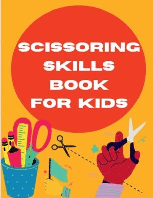 bokomslag Scissoring Skills Book For Kids