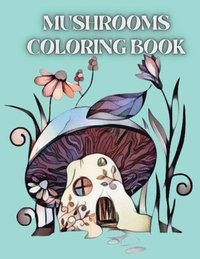 bokomslag Mushrooms Coloring Book