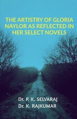 bokomslag Artistry of Gloria Naylor as Reflected in Her Select Novels
